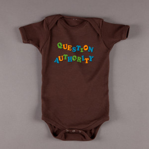 Question Authority Onesie, made in the USA by Progress Label
