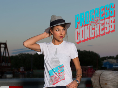 ProgressNotCongressPoliticalT-shirt_byProgressLabel3